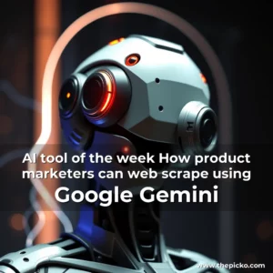 Artistic representation for AI tool of the week How product marketers can web scrape using Google Gemini
