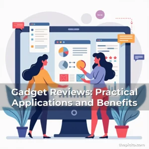 Artistic representation for Gadget Reviews: Practical Applications and Benefits